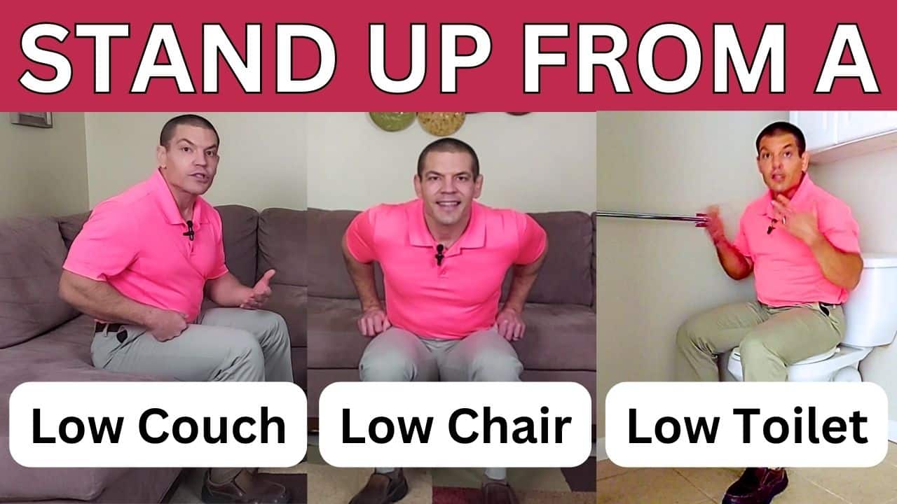 Stand Up From A Low Chair, Couch, or Toilet