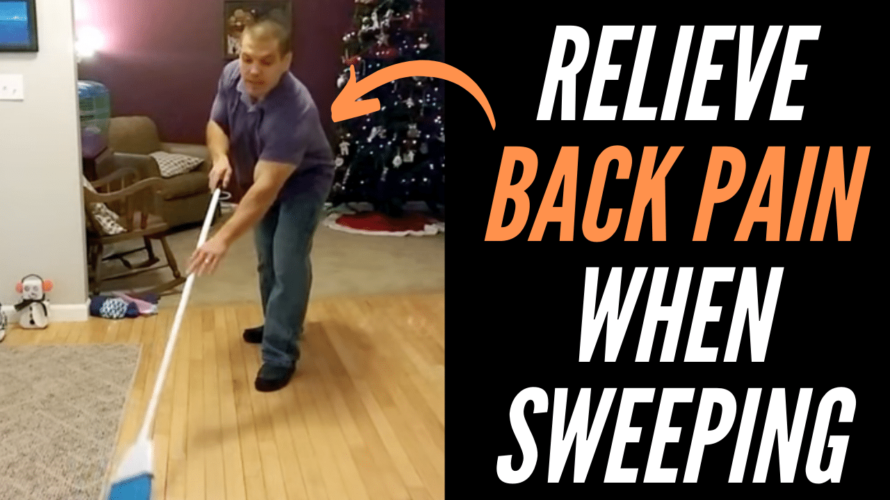Relieve lower back pain when sweeping