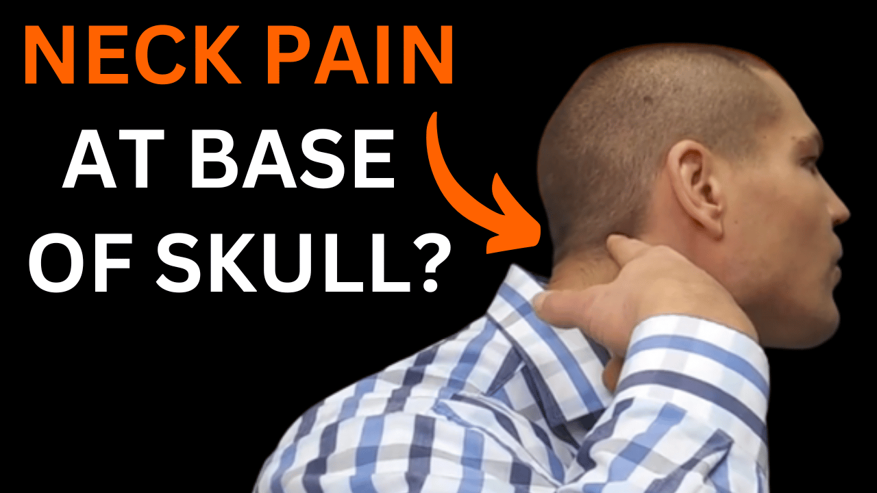 Neck Pain At Base of Skull On Right Side Or Left Side