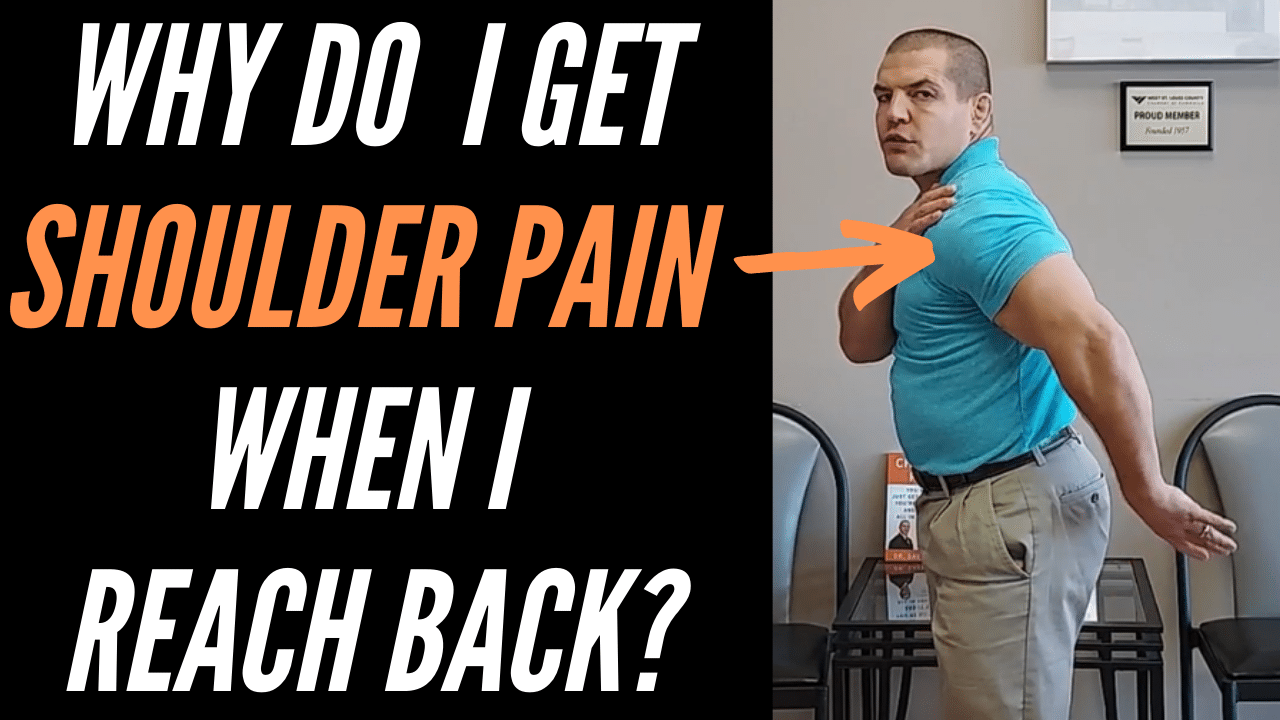 Why Do I Get Shoulder Pain When I Reach Back