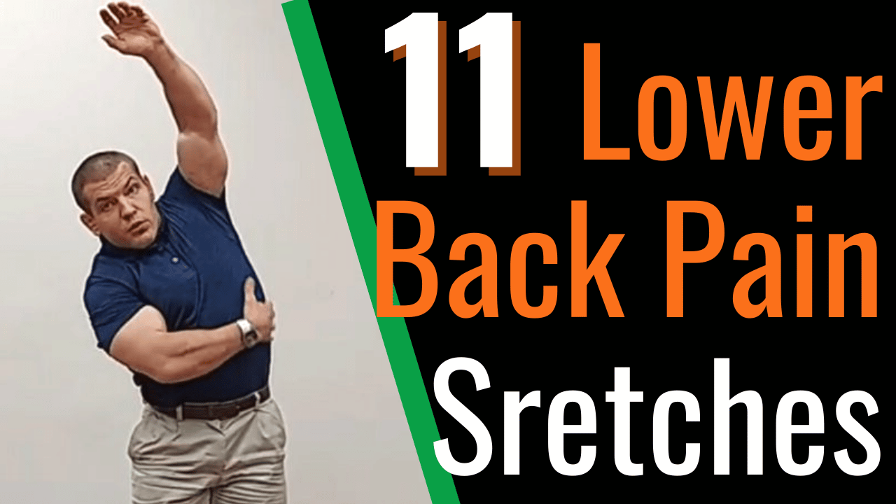 11 Lower Back Pain Stretches