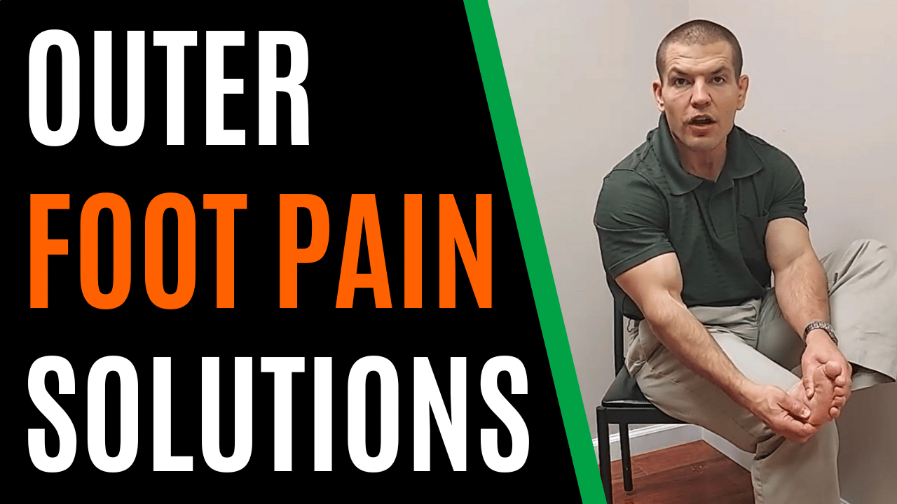 Pain on the outside of the foot solutions