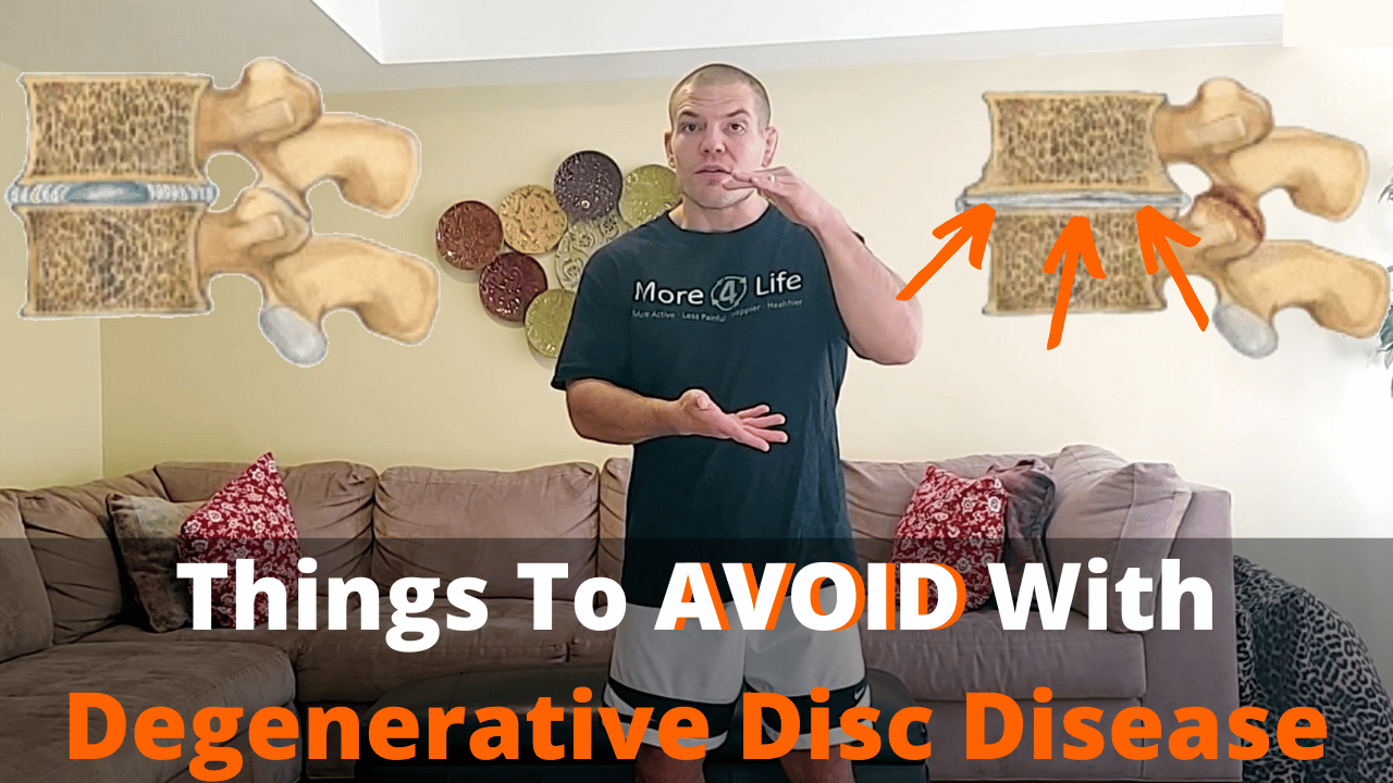 Things to Avoid With Degenerative Disc Disease