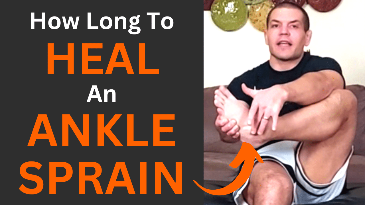 How Long Does It Take For An Ankle Sprain To Heal