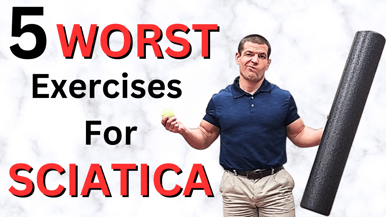 5 WORST Exercises For Sciatica