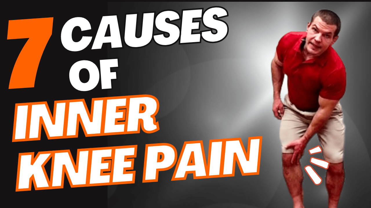 7 Causes Of Inner Knee Pain
