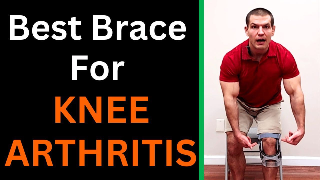 Best Brace For Knee Osteoarthritis