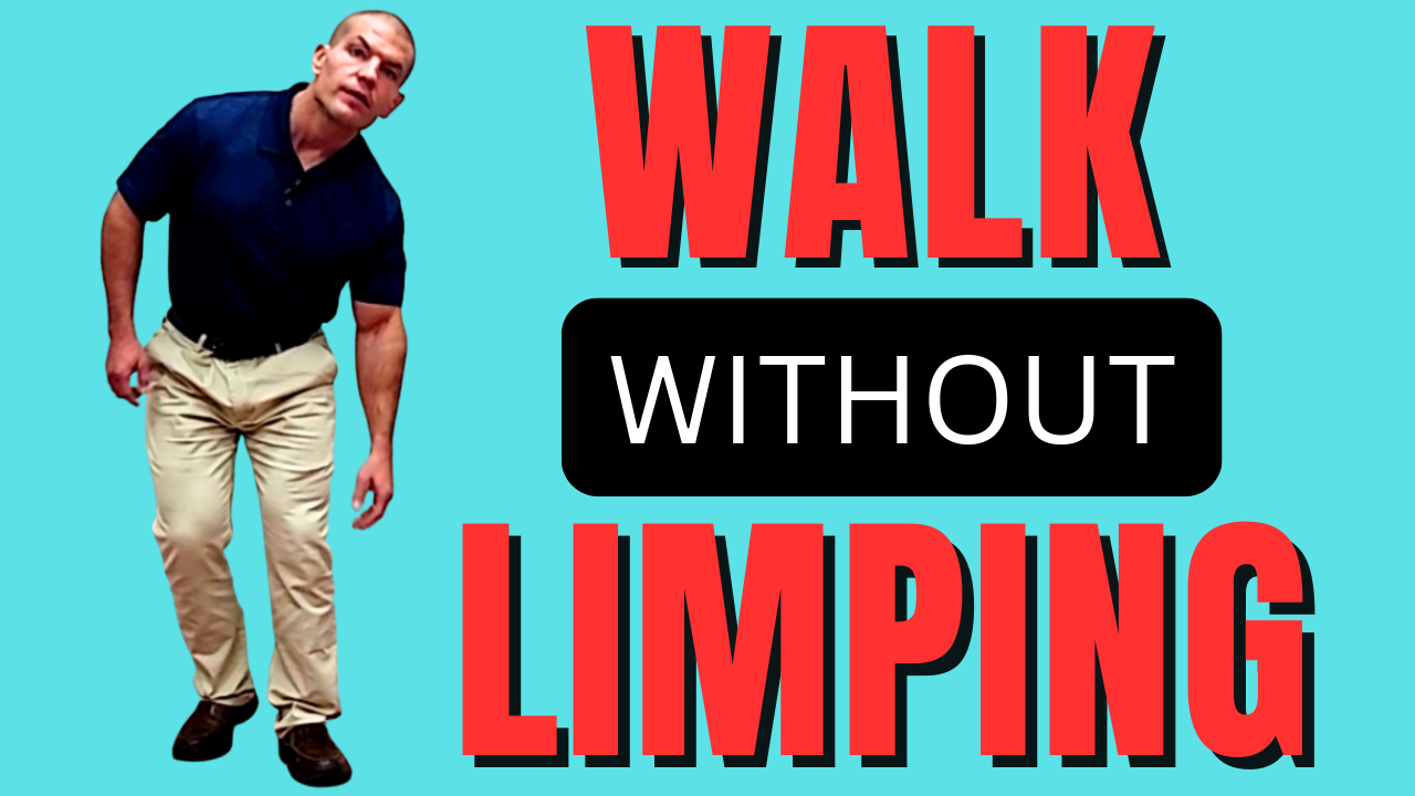 How To Walk Without A Limp