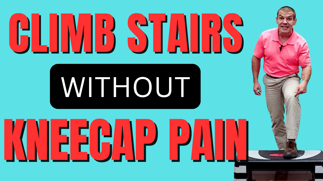 Kneecap Pain Walking Up Stairs (Patellofemoral Degenerative Arthritis)