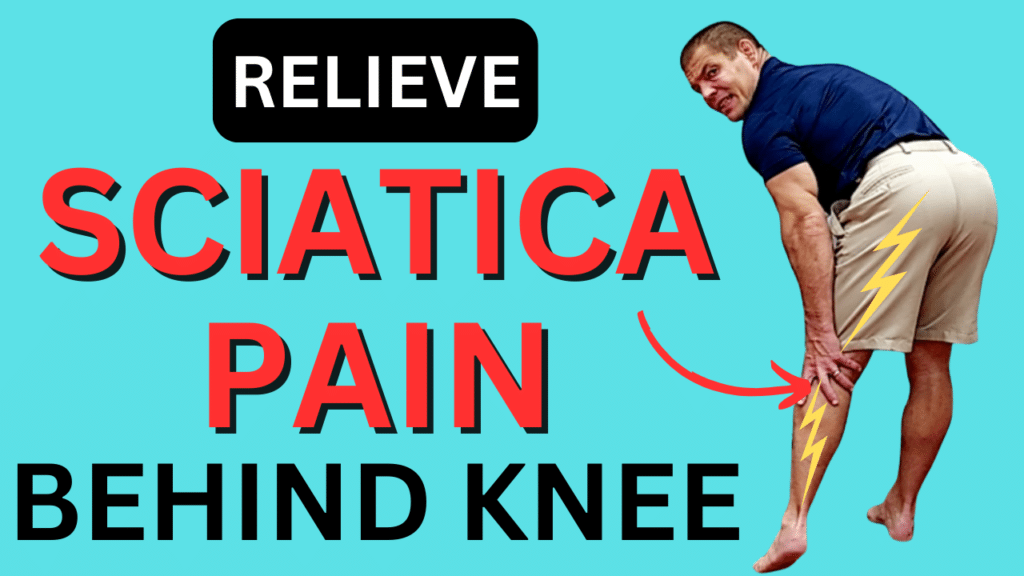 5 Quick Fixes For Sciatica Pain Behind The Knee