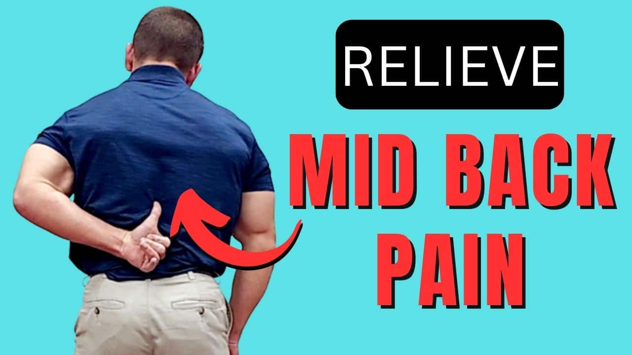 4 Mid Back Pain Relief Exercises