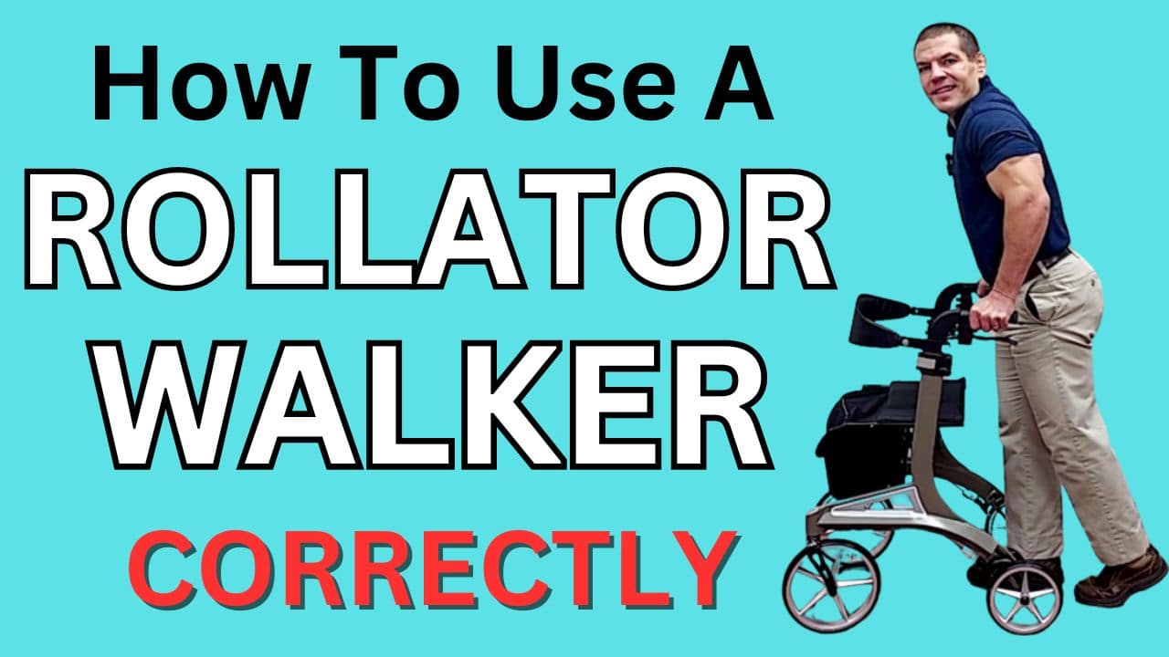 How To Use A Rollator Walker Correctly