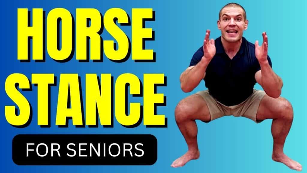 Horse Stance Benefits for Seniors & How To Do It Safely