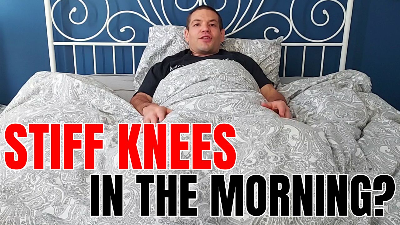 Stiff Knee After Sleeping? Ease Morning Knee Stiffness