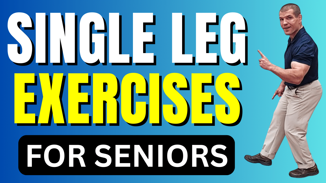 Single Leg Exercises For Seniors