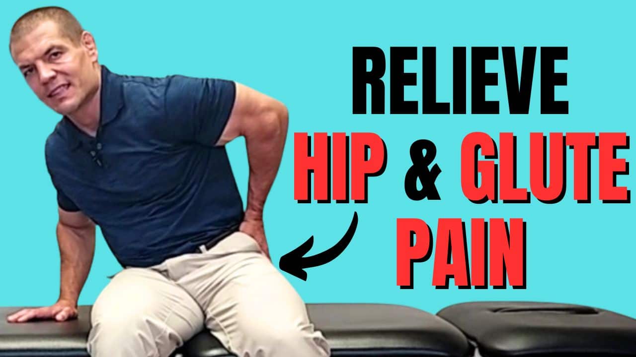 Relieve Achy Pain in Outer Hip Joint and Glute Muscles